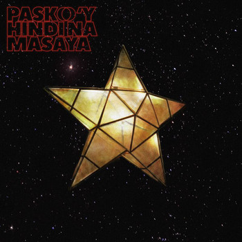 Blaster - PASKO'Y HINDI NA MASAYA