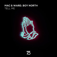 Mac & Ward, Boy North - Tell Me