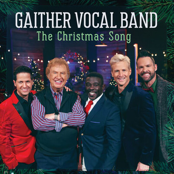 Gaither Vocal Band - The Christmas Song (2021 Version)