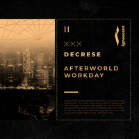 Decrese - Afterworld / Workday