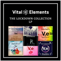 Vital Elements - The Lockdown Collection LP (Explicit)