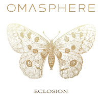 Omasphere - Eclosion