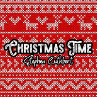 Stephen Cuthbert - Christmas Time