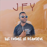 JFY - The Future Is Beautiful