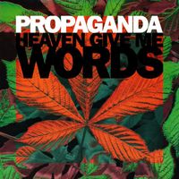 Propaganda - Heaven Give Me Words
