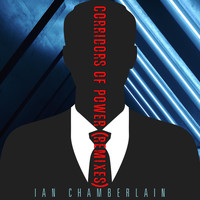 Ian Chamberlain - Corridors of Power (Remixes)