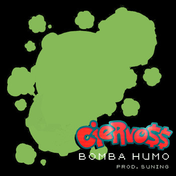 Ciervoss - Bomba Humo