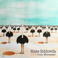 Nick Parker - Make Siddowda - Live from Worcester