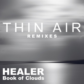 Healer - Book of Clouds (Thin Air Remixes)