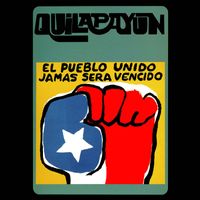 Quilapayún - El Pueblo Unido Jamás Será Vencido