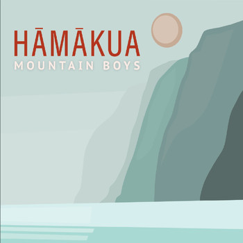 Hamakua Mountain Boys - Hamakua Mountain Boys