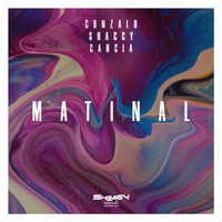 Gonzalo Shaggy Garcia - Matinal (Remastered)