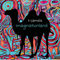 7 camels - Imaginationland
