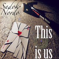 Sadok Nordo - This Is Us