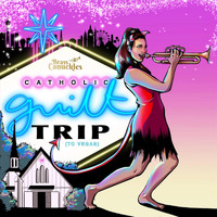 Brass Canuckles - Catholic Guilt Trip (To Vegas) (Explicit)