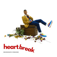 Broderick Perkins - Heartbreak