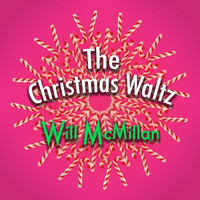 Will McMillan - The Christmas Waltz (feat. Doug Hammer)