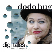 Dodo Hug - digi tales (Best of 2003 - 2013)