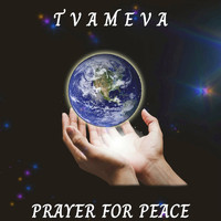Tvameva - Prayer for Peace