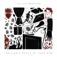 The Ghibertins - The Life & Death of John Doe (Explicit)