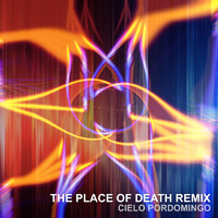 Cielo Pordomingo - The Place of Death (Remix)