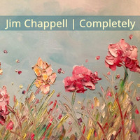 Jim Chappell - Completely