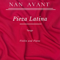 Nan Avant - Pieza Latina (Tango) [Violin and Piano]