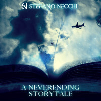 Stefano Necchi - A Neverending Storytale