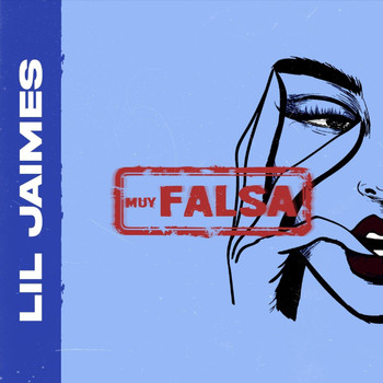 Lil Jaimes - Muy Falsa