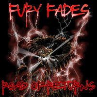Fury Fades - Road of Returns (Explicit)