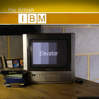 The British IBM - Elevator