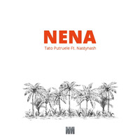 Tato Putruele - Nena (feat. Nastynash) (Explicit)