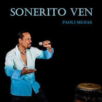 Paoli Mejias - Sonerito Ven