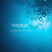 Christine Brown - Voyage