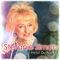 Stefanie Simon - Weisst du noch?