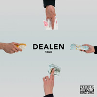 Tane - Dealen