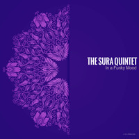 The Sura Quintet - In a Funky Mood