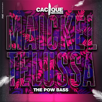 Maickel Telussa - The Pow Bass