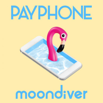 Moondiver - Payphone