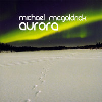 Michael McGoldrick - Aurora