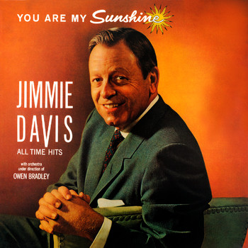 Jimmie Davis - Jimmie Davis Presenting You Are My Sunshine