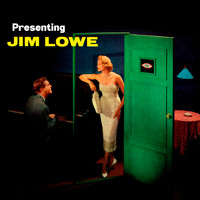 Jim Lowe - Presenting Jim Lowe