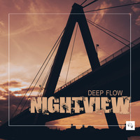 Nightview - Deep Flow