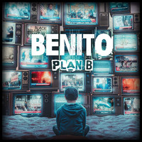 Benito - Plan B