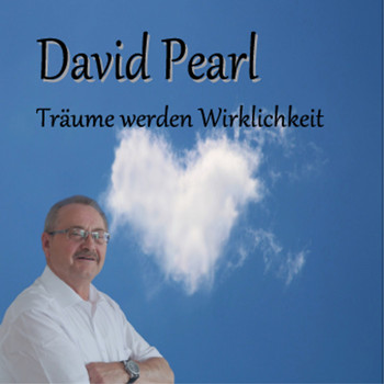 David Pearl - Träume werden Wirklichkeit