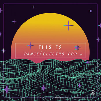 Various Artists - This Is Dance/Electro Pop, Vol. 7 (Explicit)