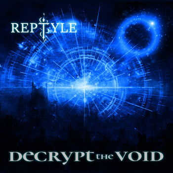 Reptyle - Decrypt the Void