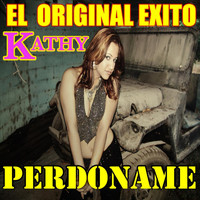 Kathy - Perdoname