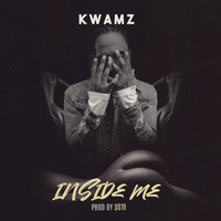 Kwamz - Inside Me (Explicit)