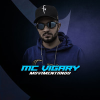 MC Vigary - Movimentando